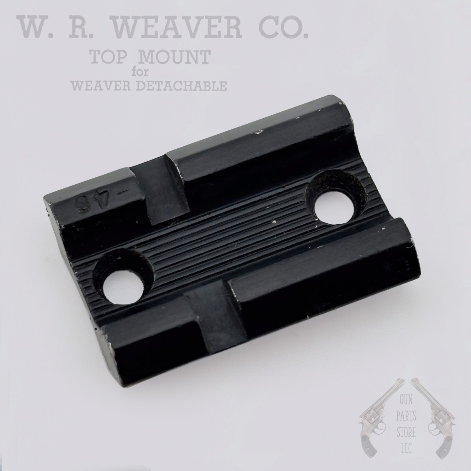 WEAVER Top Mount Base No.46 – See description for compatible models